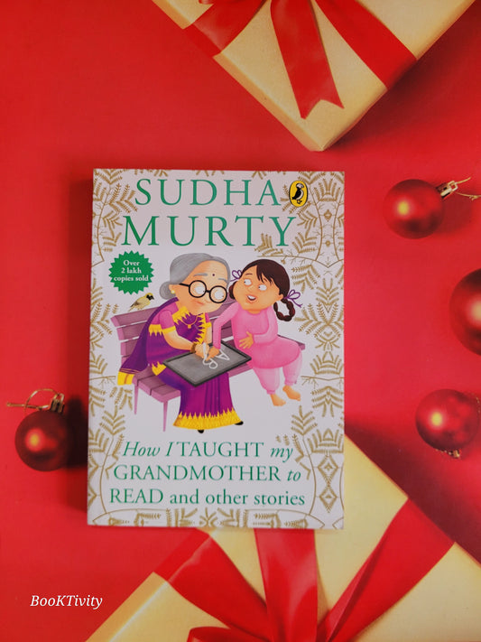 How I Taught My Grandmother to Read: And Other Stories [Paperback] Sudha Murty