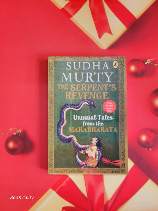 The Serpent's Revenge: Unusual Tales from the Mahabharata [Paperback] Sudha Murty