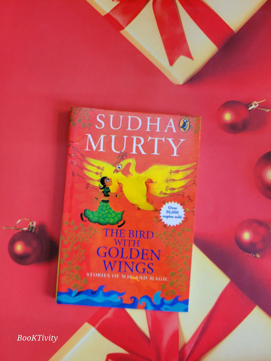 The Bird with Golden Wings by Sudha Murty