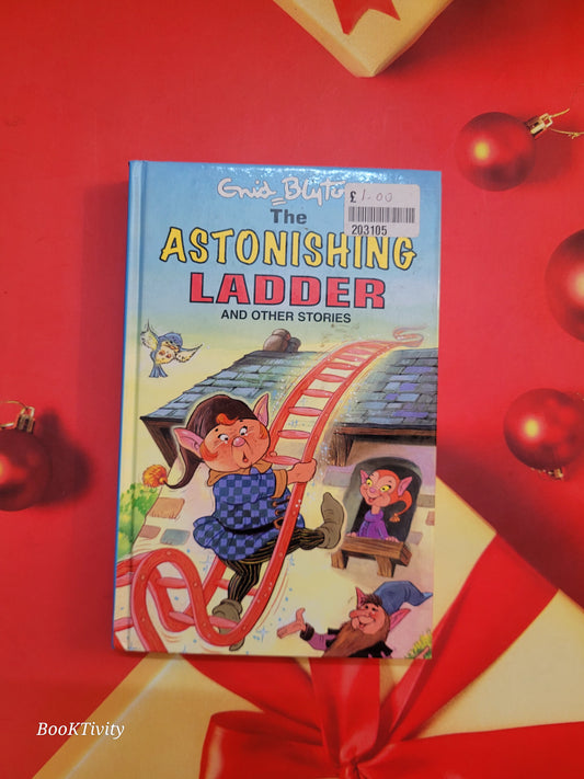 The Astonishing Ladder and other stories by Enid Blyton Hardcover Preloved Excellent Condition