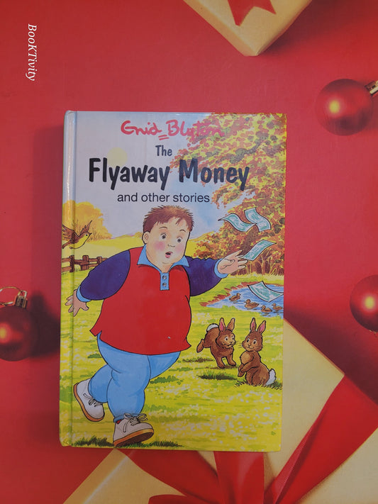 The Flyaway Money and other stories by Enid Blyton Hardcover Preloved Excellent Condition