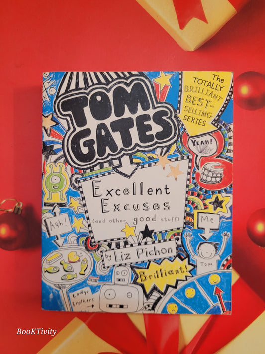 Excellent Excuse and other good stuff Tom Gates by Liz Pichon Preloved Paperback Excellent condition