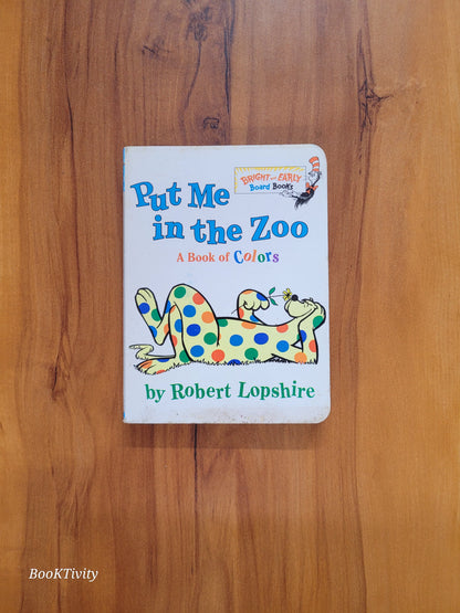 Put me in the zoo a book of colours boardbook excellent condition