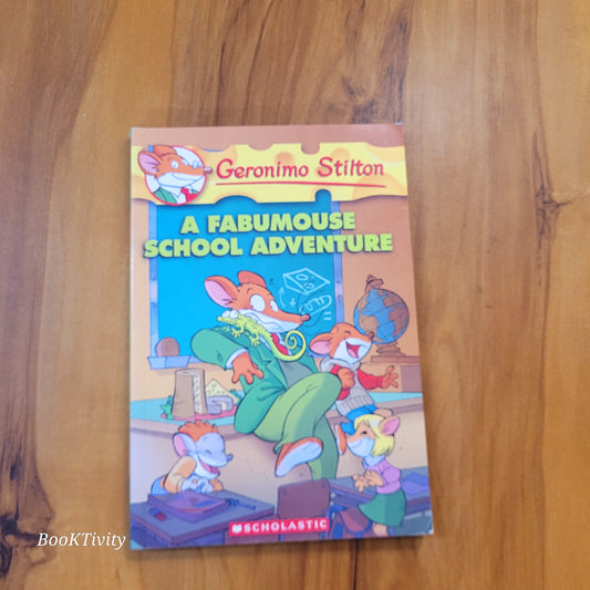 A Fabmouse school adventure book no 38 Geronimo Stilton