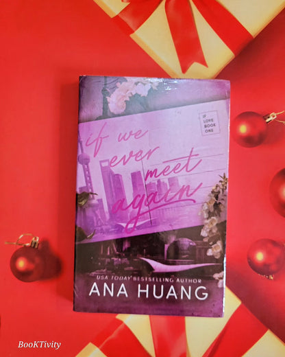 If We Ever Meet Again by Ana Huang