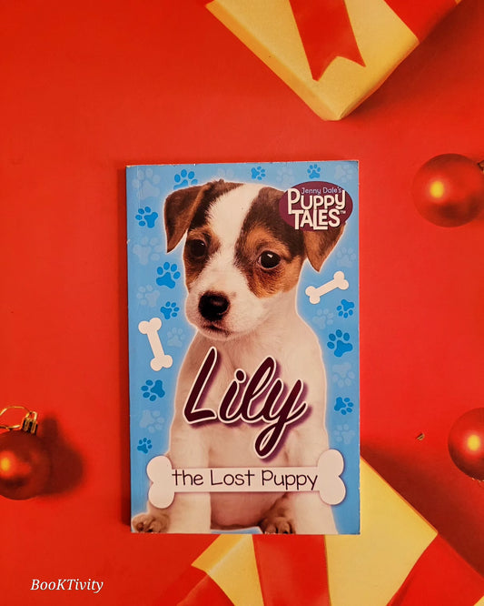 Puppy Tales Lily the lost puppy by Jehny Dale Preloved Paperback Excellent Condition.