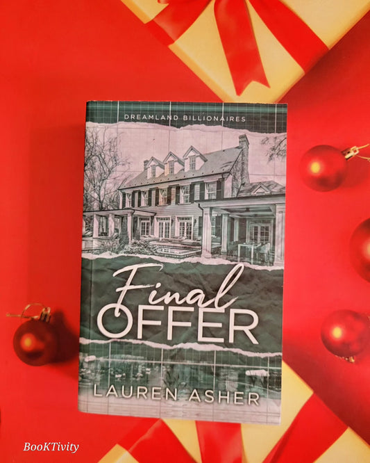 FINAL OFFER by Lauren Asher bestselling title book 3 of dreamland billionaires