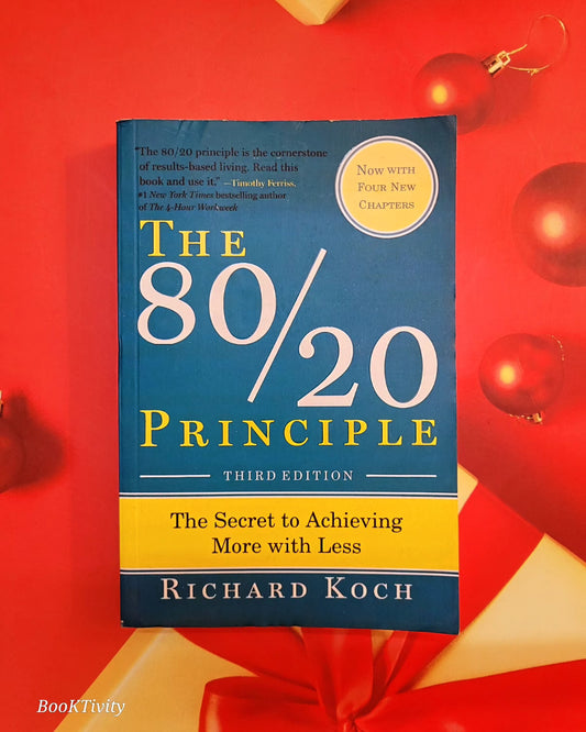 THE 80/20 PRINCIPLE: ACHIEVE MORE WITH LESS