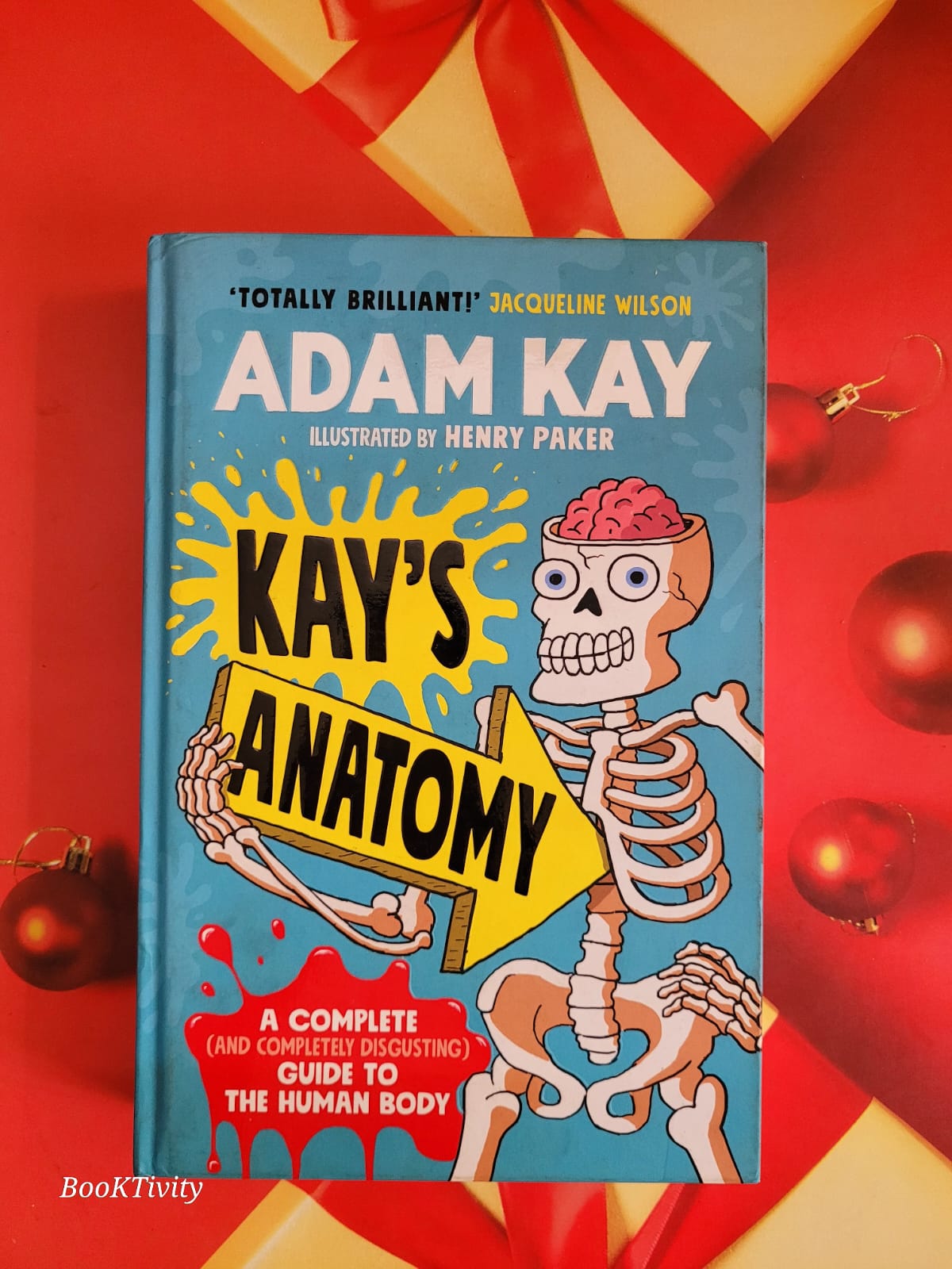 Kay's Anatomy: A Complete (and Completely Disgusting) Guide to the Human Body
Book by Adam Kay hardcover