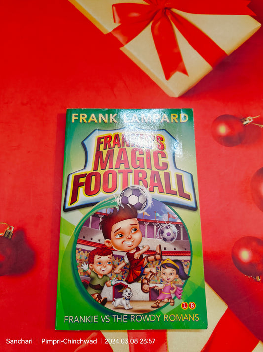 Frankie's Magic Football Frankie vs The Rowdy Romans Pre-loved Paperback Excellent Condition.