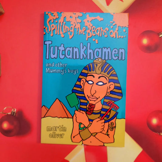 Spilling the beans on Tutankhamen. Preloved Paperback Excellent Condition.