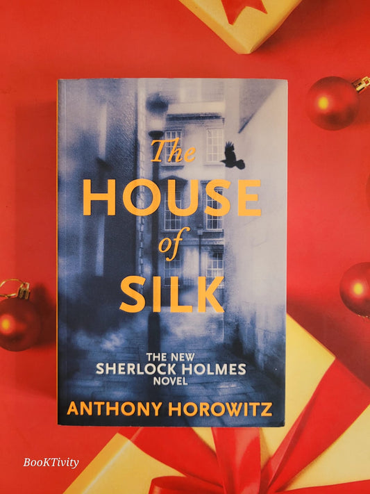 Anthony Horowitz
The House of Silk: The Bestselling Sherlock Holmes Novel (Sherlock Holmes 1)
Book 1 of 2: Sherlock Holmes - Anthony Horowitz Series