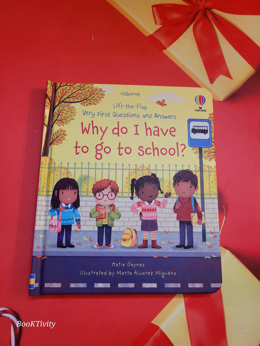 Lift-The-Flap Very First Questions And Answers Why Do I Have: An Empowering First Day of School Book for Children