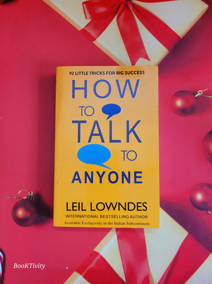 How to Talk to Anyone: 92 Little Tricks for Big Success in Relationships