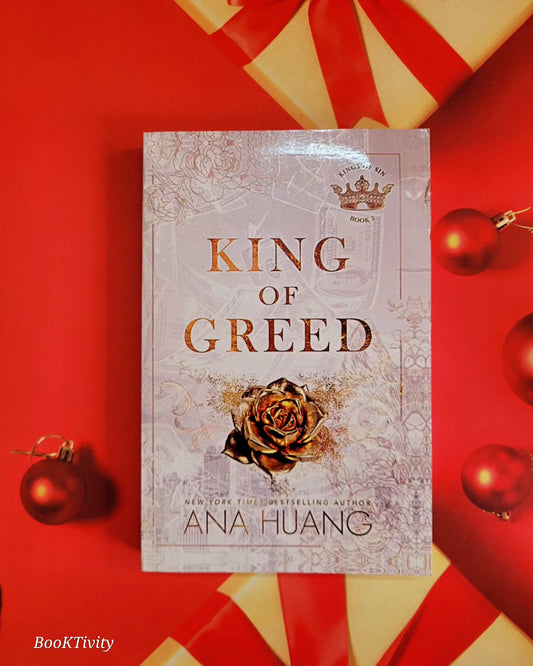 King of Greed: the instant Sunday Times bestseller - fall into a world of addictive romance (Kings of Sin) by Ana Huang book 3