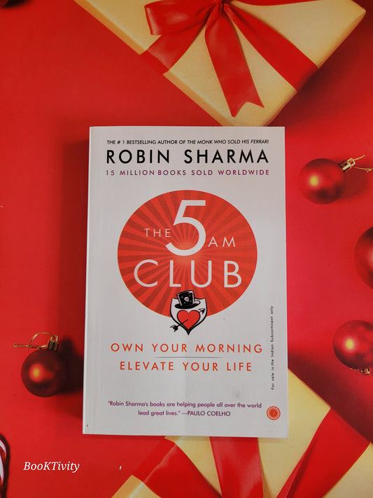 The 5 AM Club by Robin Sharma