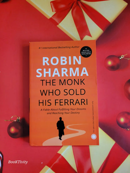 The Monk Who Sold His Ferrari by Robin Sharma