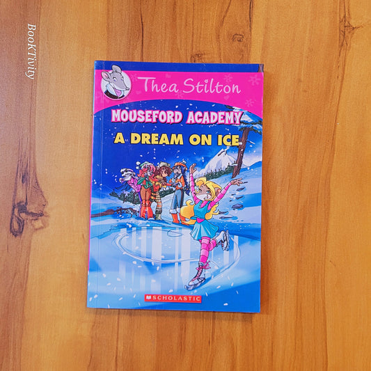 A Dream on Ice Thea Stilton mouseford academy book no 10 paperback excellent condition