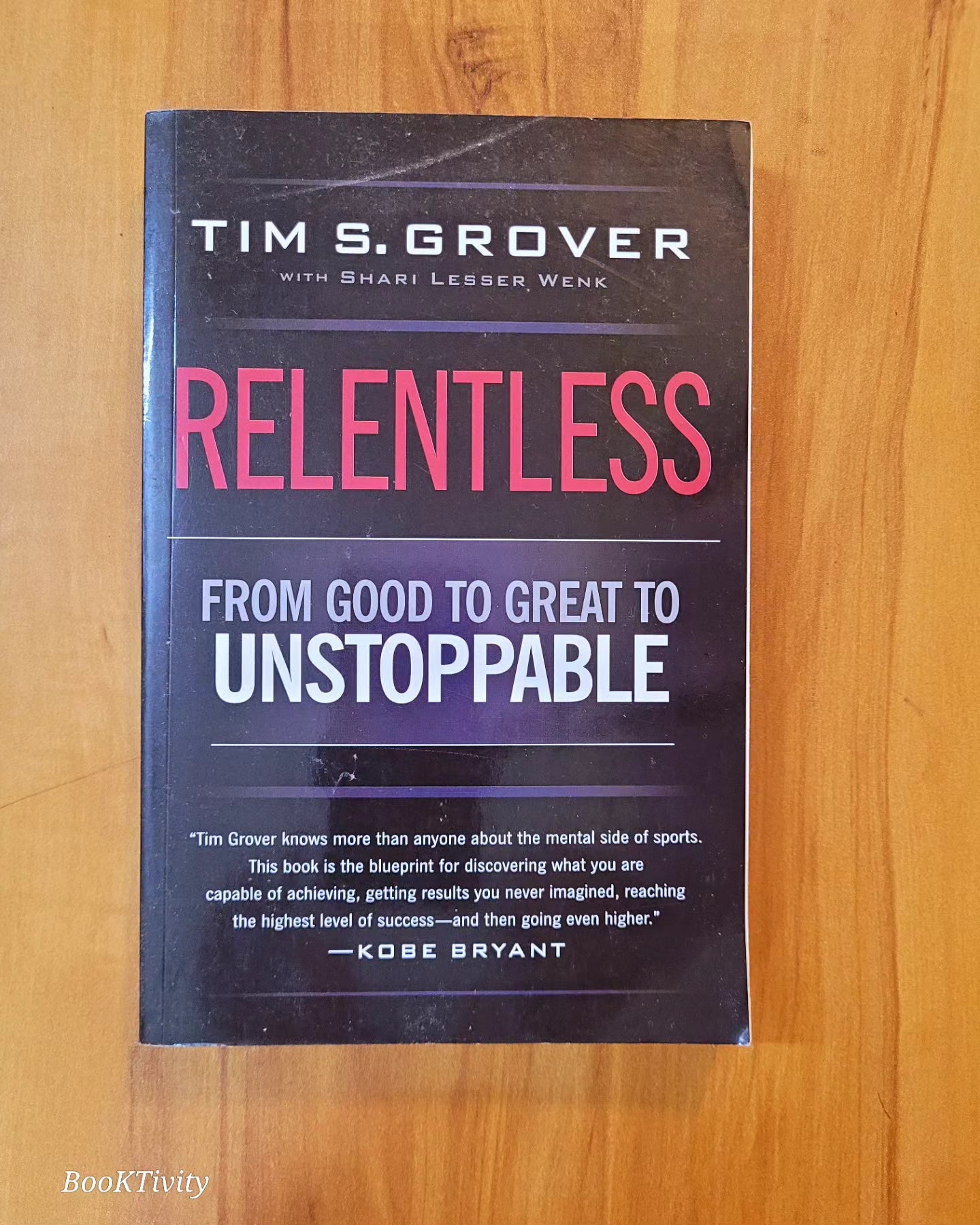 Relentless: From Good to Great to Unstoppable