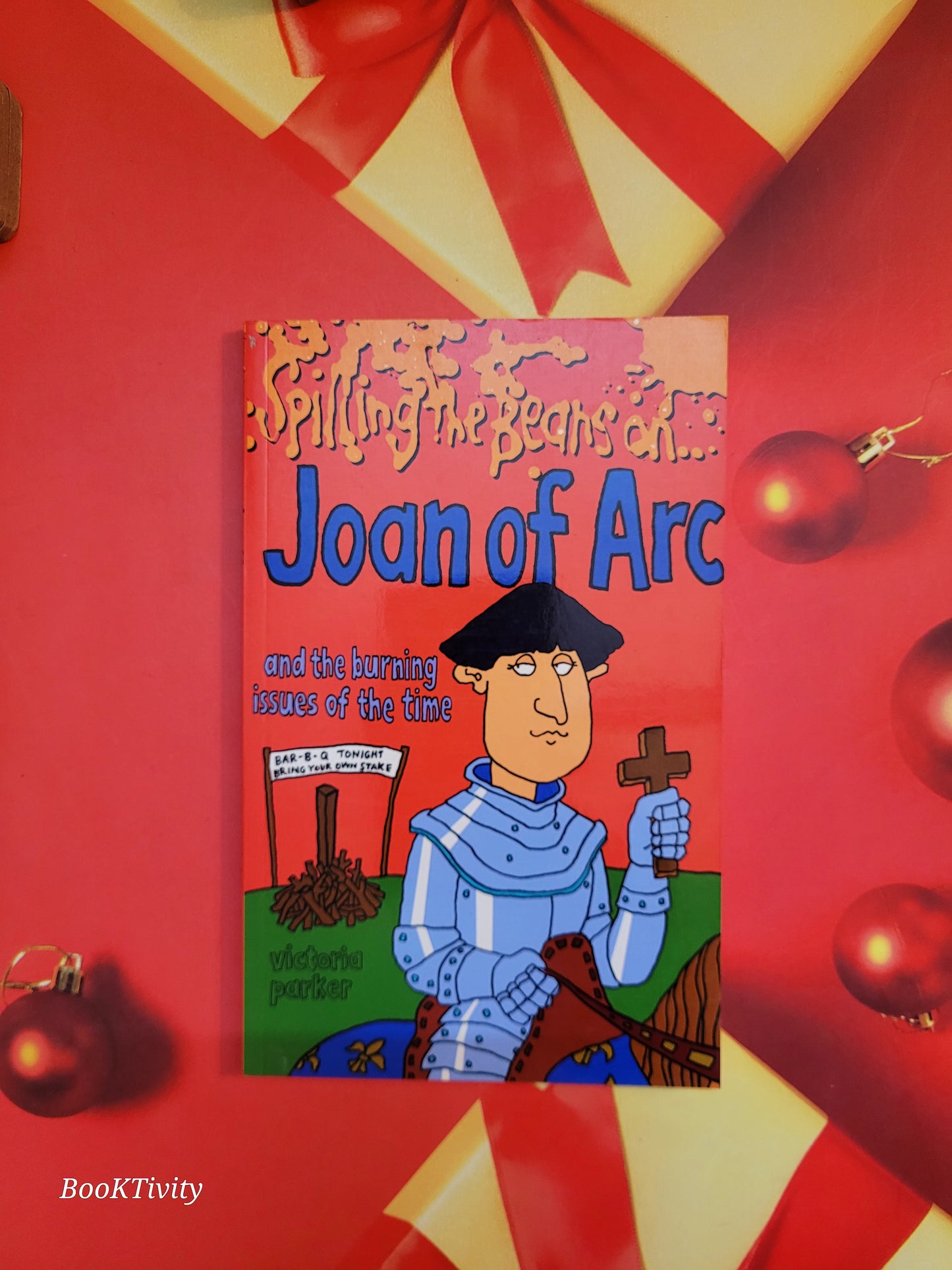 Spilling the beans on Joan of Arc. Preloved Paperback Excellent Condition.