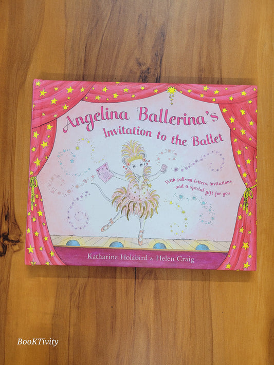 Angelina ballerina invitation to the ballet. Invitation letters inside. Hardcover thick beautiful book.