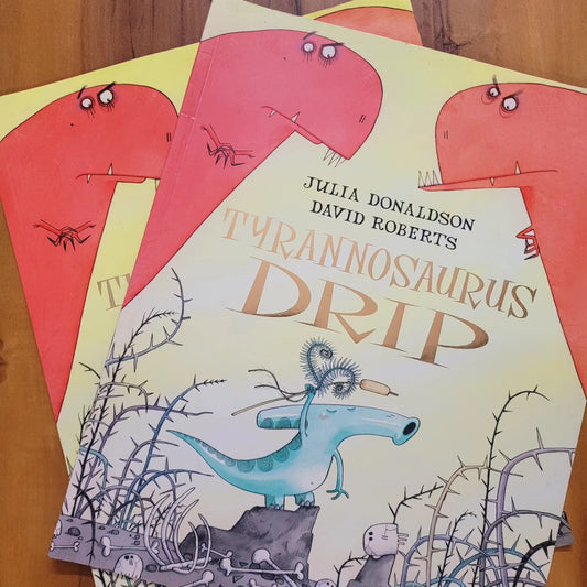 Tyrannosaurus Drip by Julia Donaldson paperback