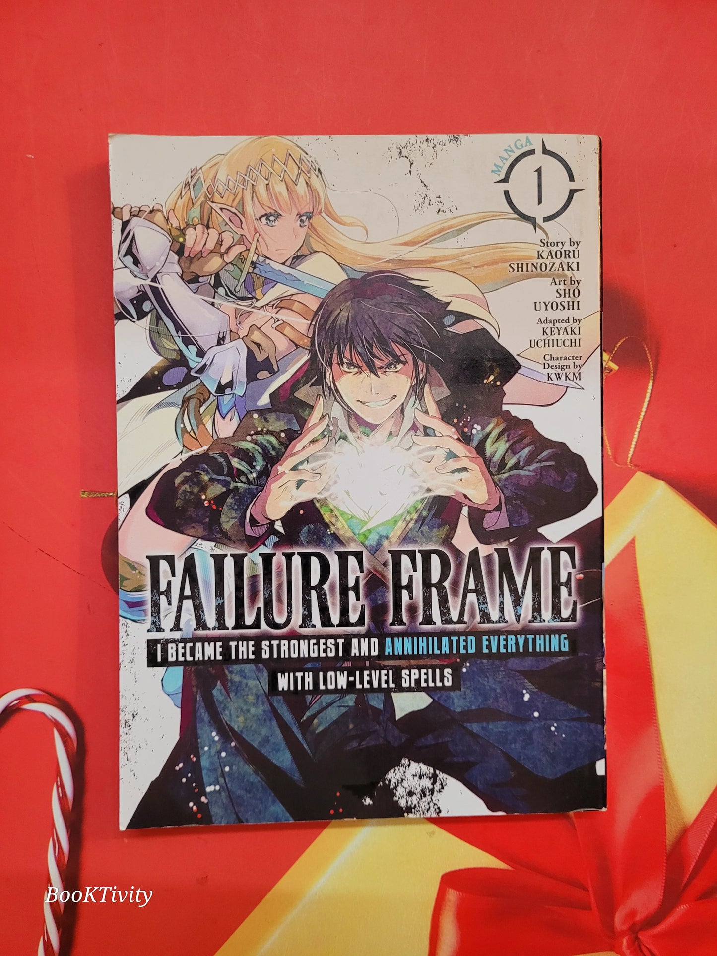 Failure Frame: I Became the Strongest and Annihilated Everything With Low-Level Spells (Light Novel) Vol. 1