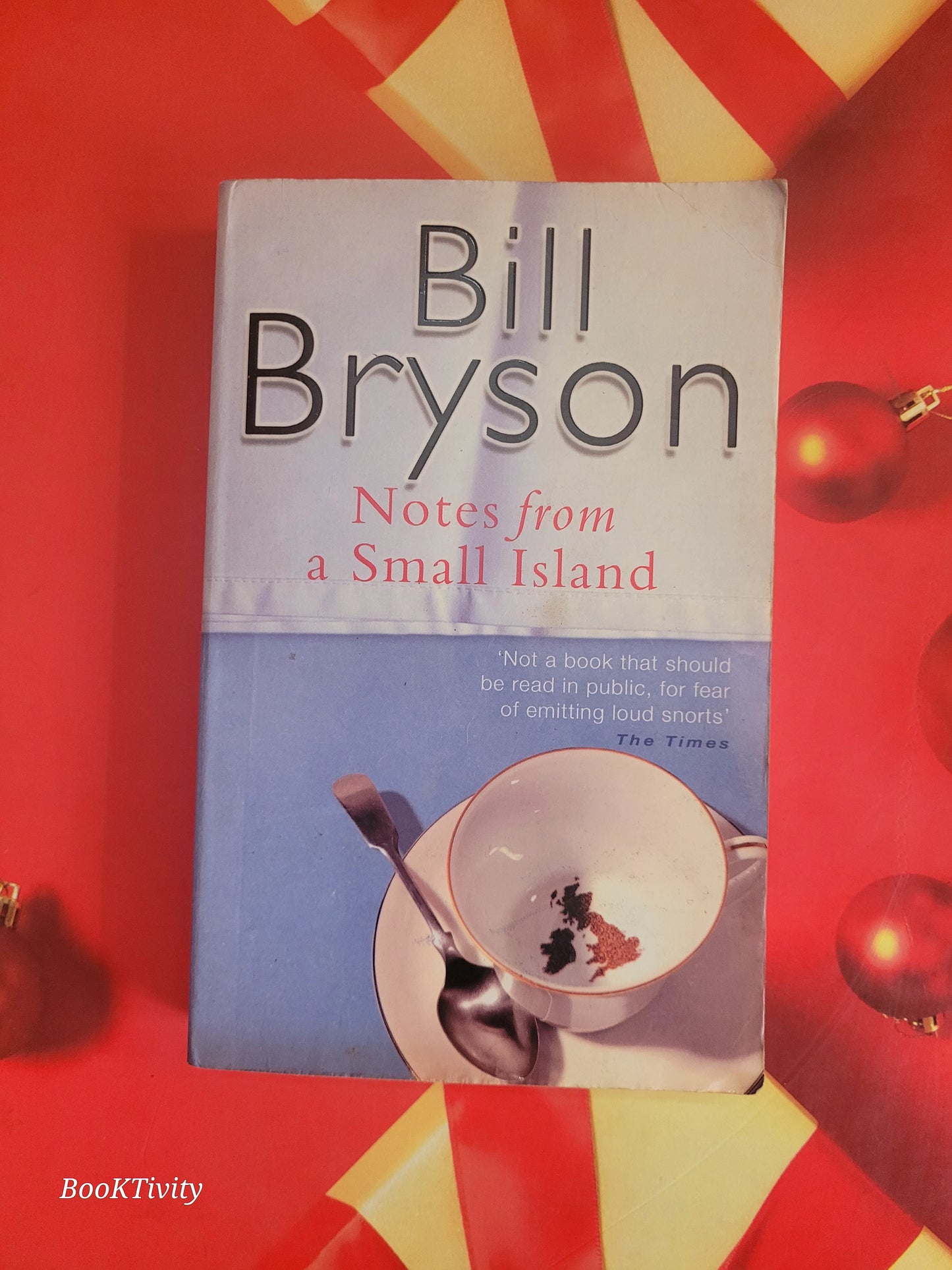 Notes From A Small Island: Journey Through Britain Bill Bryson.