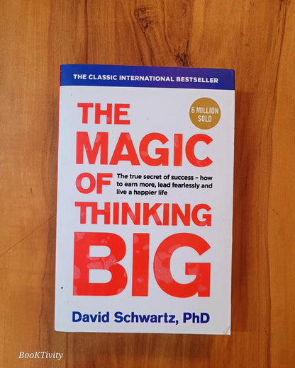 The magic of thinking Big