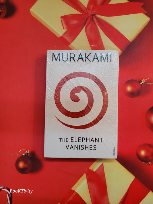 The Elephant Vanishes by Haruki Murakami