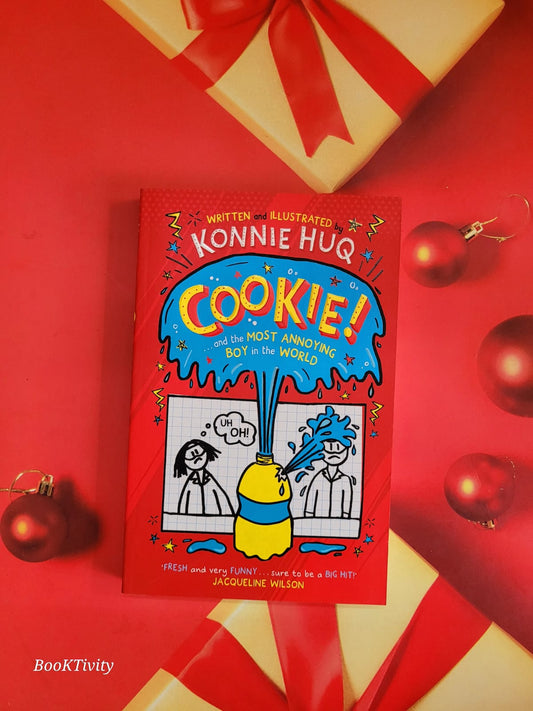 Cookie! (Book 1): Cookie and the Most Annoying Boy in the World
Book by Konnie Huq