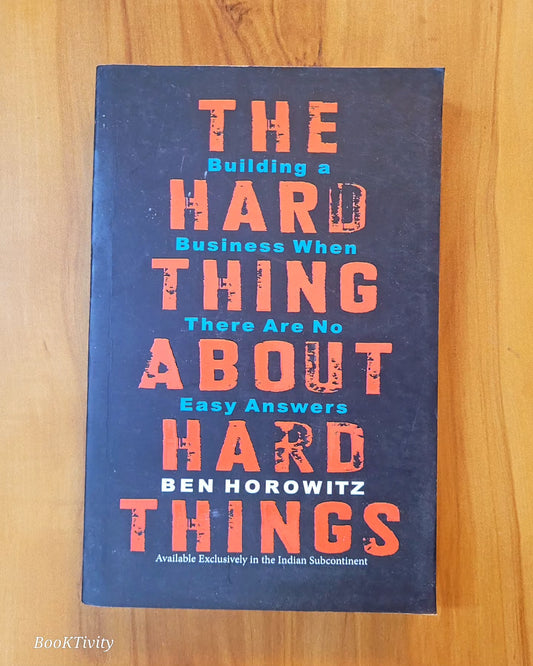 The Hard Thing About Hard Things
Book by Ben Horowitz